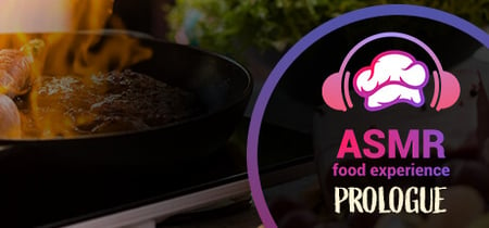 ASMR Food Experience: Prologue banner
