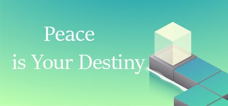 Peace is Your Destiny banner