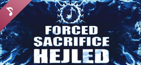 Forced Sacrifice: HEJLED Steam Charts and Player Count Stats