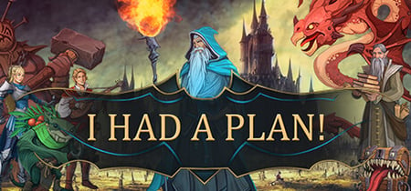 I Had a Plan! banner