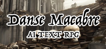 Danse Macabre AI Text RPG banner