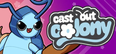 Cast Out Colony banner