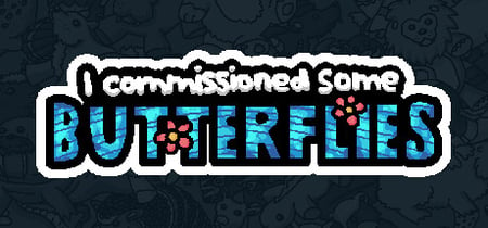 I commissioned some butterflies banner