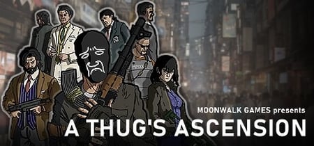 A Thug's Ascension banner