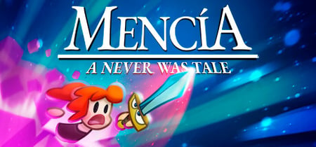 Mencia. A never was tale. banner