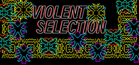 Violent Selection banner