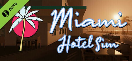 Miami Hotel Sim Demo banner