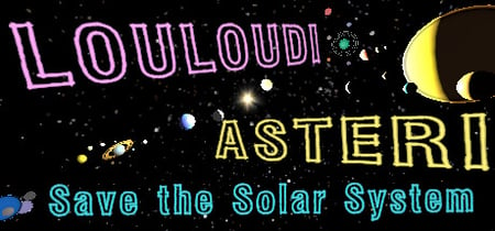 Louloudi Asteri ~Save the Solar System~ banner