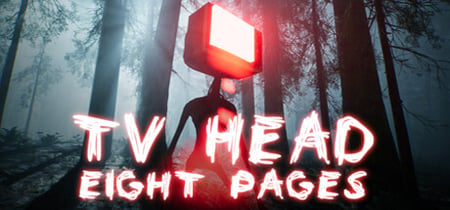 TV Head: Eight Pages banner