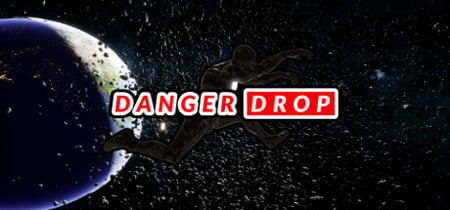Danger Drop banner