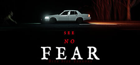 Bite Size Terrors: see no FEAR banner