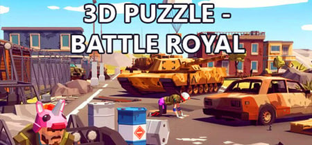 3D PUZZLE - Battle Royal banner