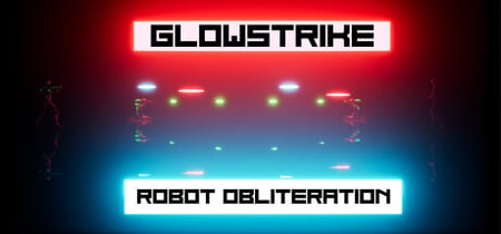 Glowstrike: Robot Obliteration banner
