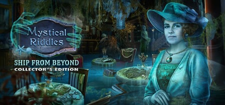 Mystical Riddles: Ship From Beyond Collector's Edition banner