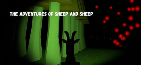 The Adventures of Sheep and Sheep banner