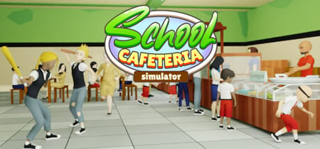 School Cafeteria Simulator banner
