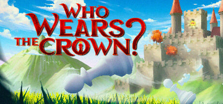 Who Wears The Crown? banner