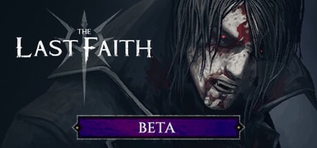 The Last Faith Playtest banner