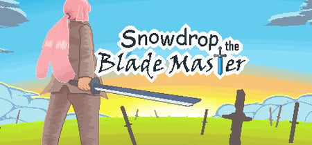 Snowdrop the Blade Master banner