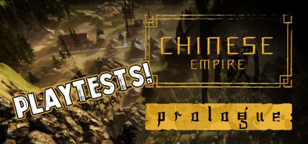 Chinese Empire: Prologue Playtest banner
