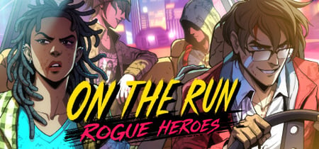 On the Run: Rogue Heroes banner