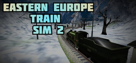 Eastern Europe Train Sim 2 banner