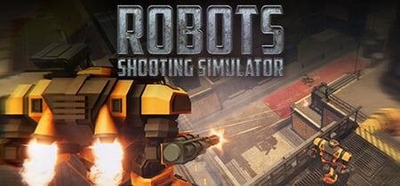 Robots Shooting Simulator banner