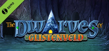 The Dwarves of Glistenveld Demo banner