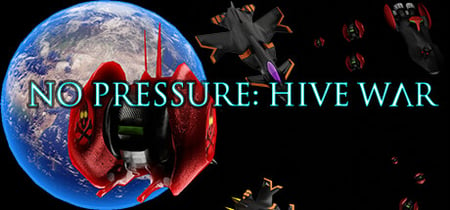 No Pressure: Hive War banner