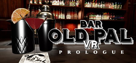 BAR OLD PAL VR : PROLOGUE banner