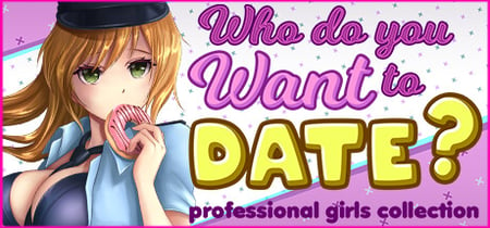 Who do you want to date? professional girls сollection banner