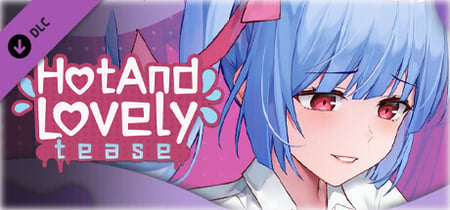 Hot And Lovely : Tease Steam Charts and Player Count Stats
