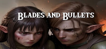Blades and Bullets banner