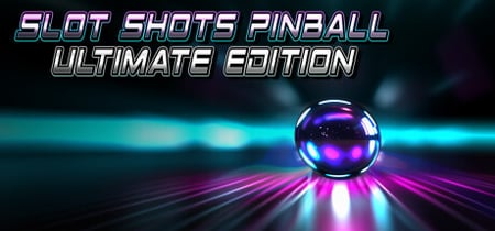 Slot Shots Pinball Ultimate Edition banner
