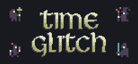 Time Glitch banner