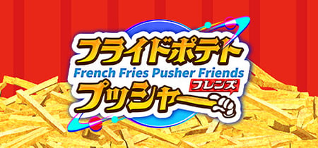 French Fries Pusher Friends banner