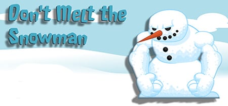 Don't Melt the Snowman banner