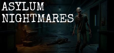 Asylum Nightmares banner