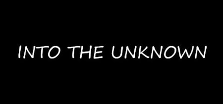Into The Unknown banner