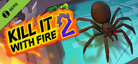 Kill It With Fire 2 Demo banner