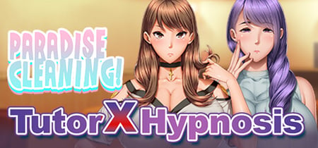 Paradise Cleaning!- Tutor X Hypnosis - banner