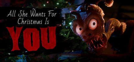 All She Wants For Christmas Is YOU banner