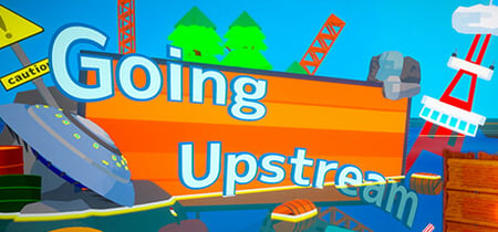 Going Upstream banner