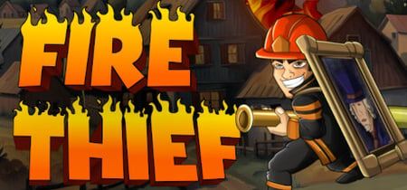 Fire Thief banner
