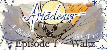 Amadeus: A Riddle for Thee ~ Episode 1 ~ Waltz banner