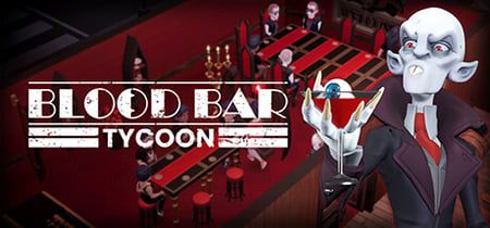 Blood Bar Tycoon banner
