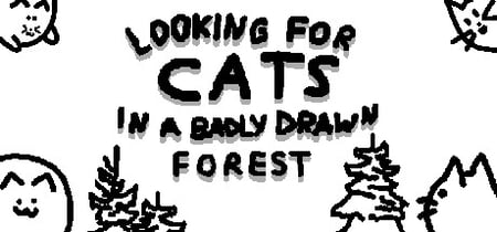 Looking For Cats In a Badly Drawn Forest banner