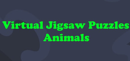 Virtual Jigsaw Puzzles - Animals banner