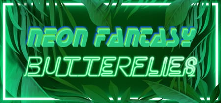 Neon Fantasy: Butterflies banner