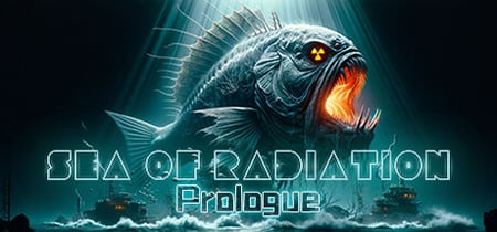 Sea of Radiation:Prologue banner